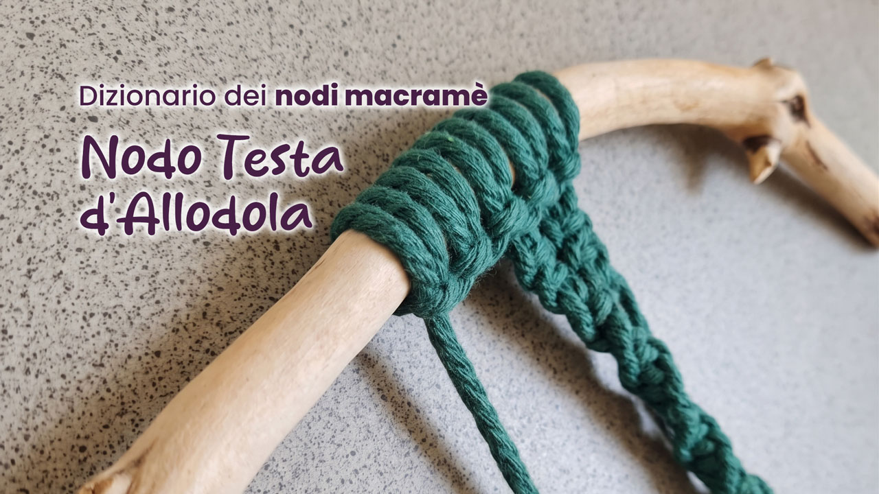 Dizionario Nodi Macramè: Nodo testa d'allodola